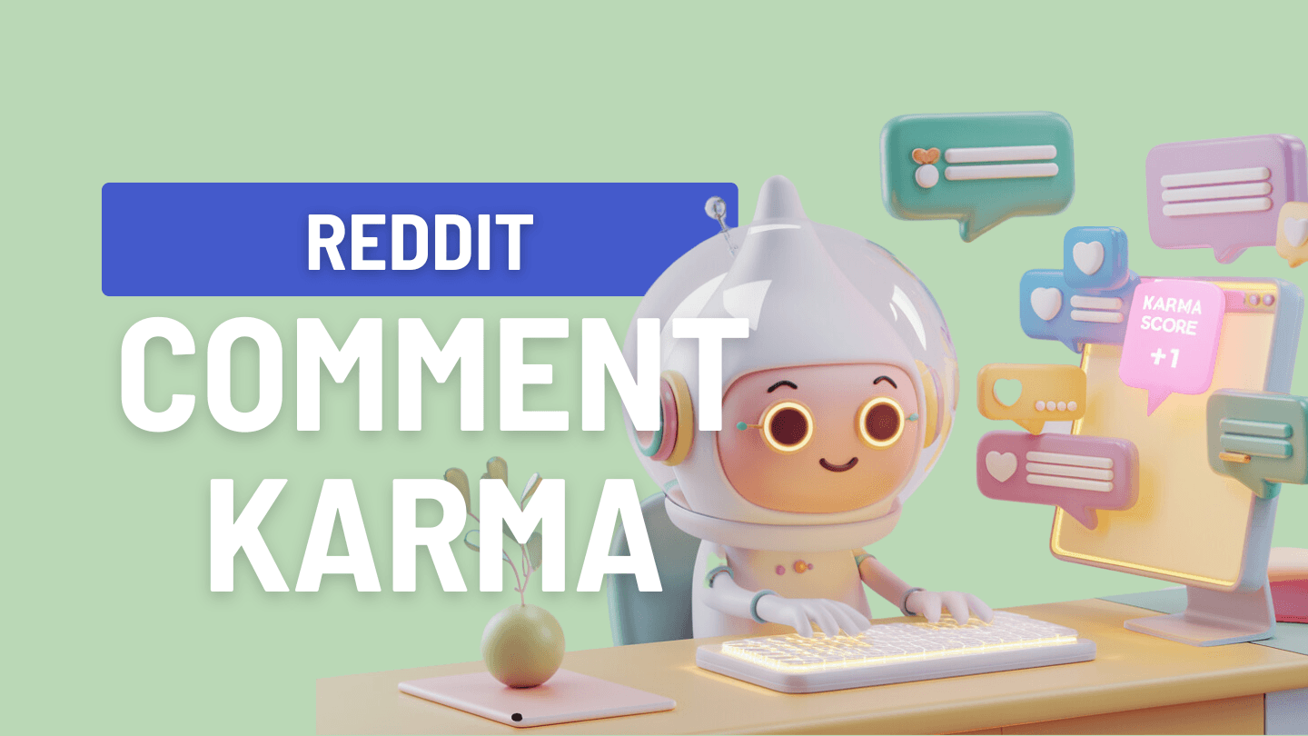 How to Get Reddit Comment Karma Fast